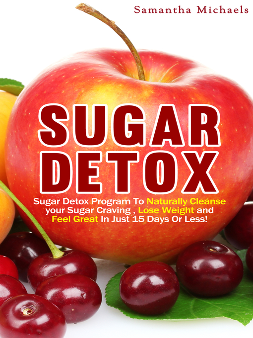 Title details for Sugar Detox by Samantha Michaels - Available